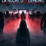 La Noche Del Demonio: Están Entre Nosotros